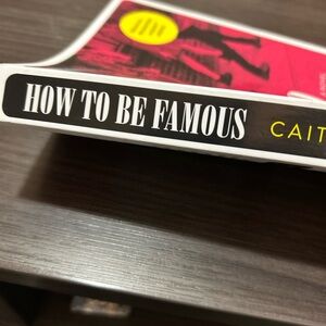 How To Be Famous by/ Caitlin Moran